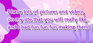 I have lots of pictures and videos on my true tere site that you will really like.. and I had fun fun fun making them!